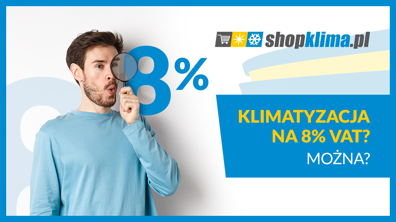 Klimatyzacja na 8% VAT